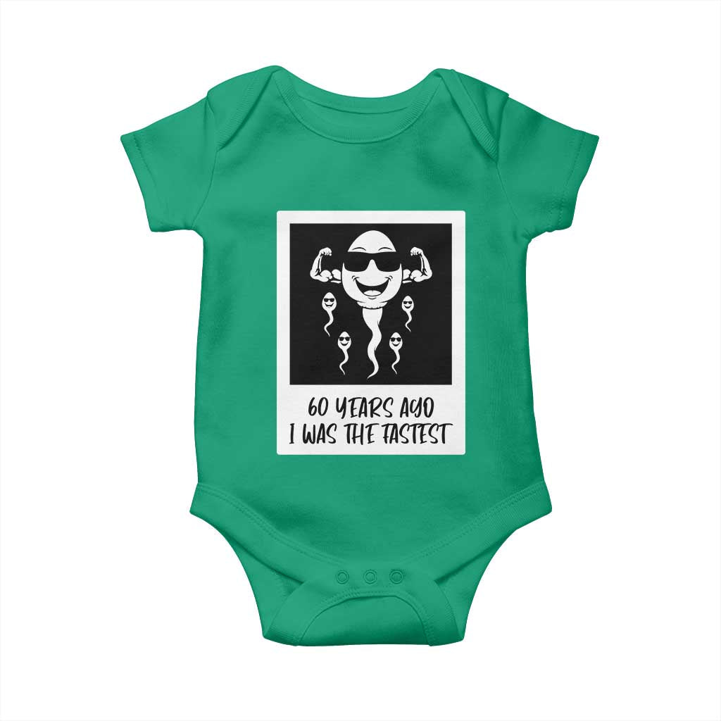 60 Years Ago I Was The Fastest Baby Onesie Funny 60th Birthday Celebration TS12 Irish Green Print Your Wear