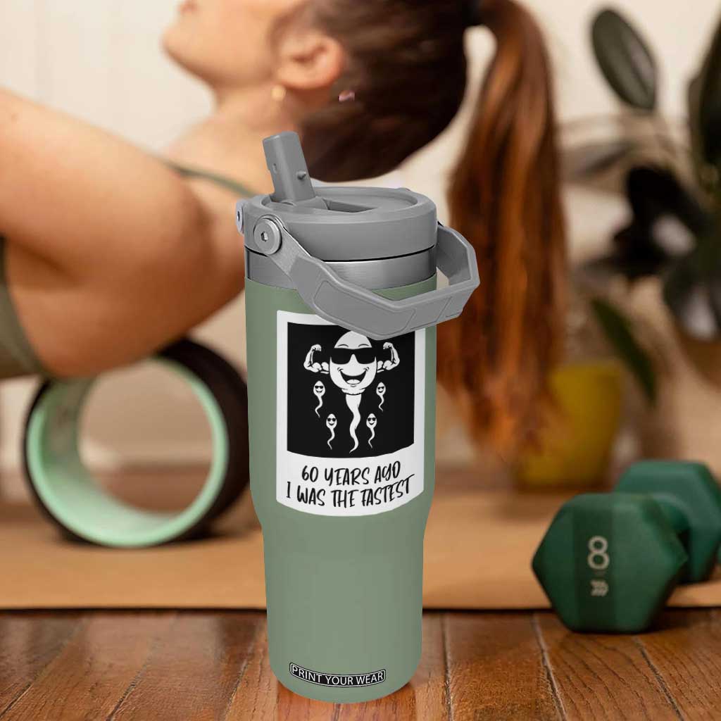 60 Years Ago I Was The Fastest Flip Straw Tumbler Funny 60th Birthday Celebration TS12 One Size: 30 oz Moss Green Print Your Wear