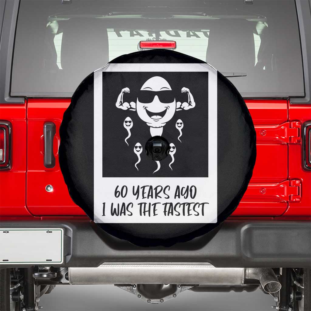 60 Years Ago I Was The Fastest Spare Tire Cover Funny 60th Birthday Celebration TS12 Black Print Your Wear