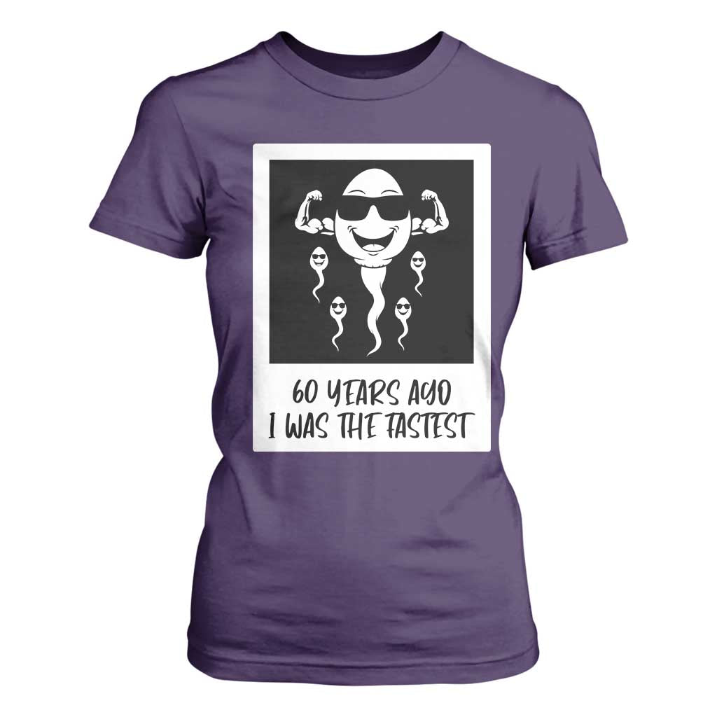 60 Years Ago I Was The Fastest T Shirt For Women Funny 60th Birthday Celebration TS12 Purple Print Your Wear