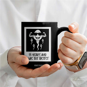 55 Years Ago I Was The Fastest Coffee Mug Funny 55th Birthday Milestone Graphic TS12 Print Your Wear