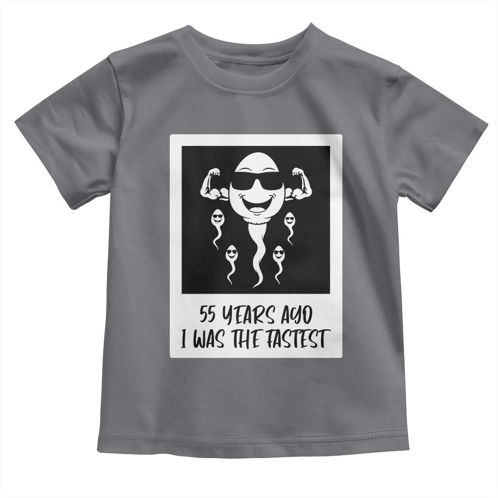 55 Years Ago I Was The Fastest Toddler T Shirt Funny 55th Birthday Milestone Graphic TS12 Charcoal Print Your Wear