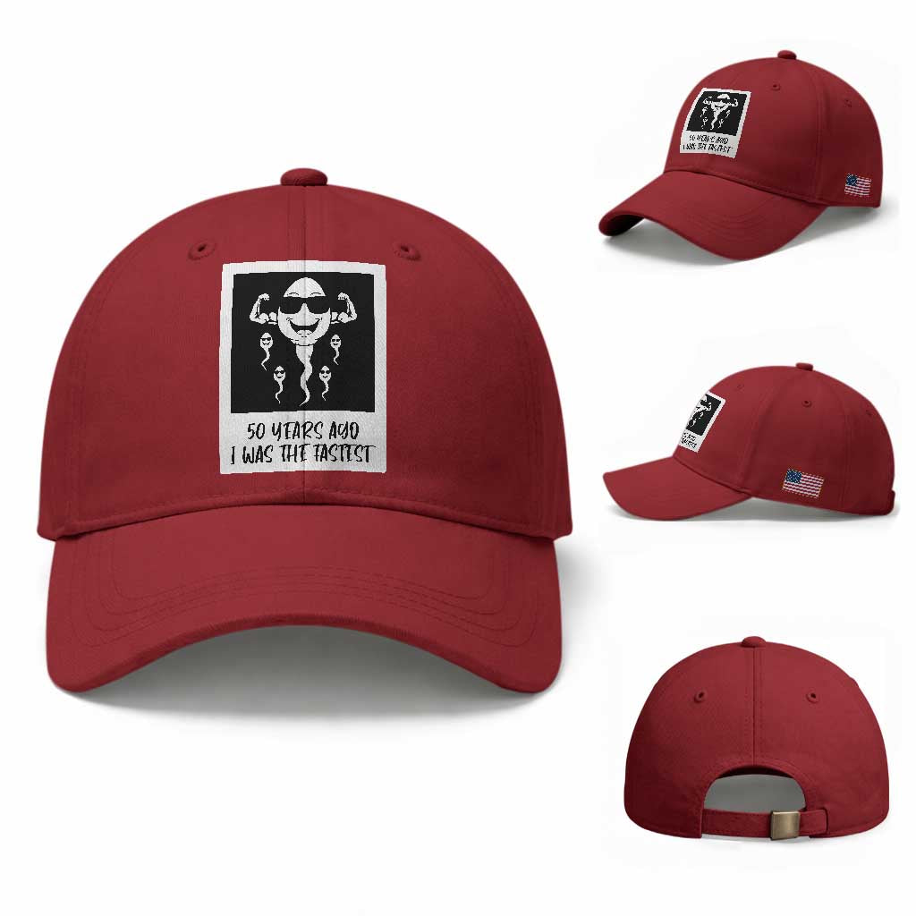 50 Years Ago I Was The Fastest Baseball Cap Funny 50th Birthday Gift TS12 Baseball Cap Universal Fit Cherry Red Print Your Wear