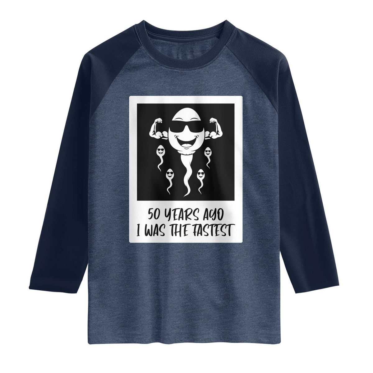 50 Years Ago I Was The Fastest Raglan Shirt Funny 50th Birthday Gift TS12 Heather Denim Navy Print Your Wear