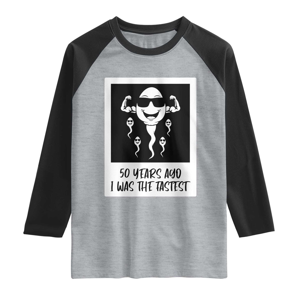 50 Years Ago I Was The Fastest Raglan Shirt Funny 50th Birthday Gift TS12 Heather Gray Black Print Your Wear