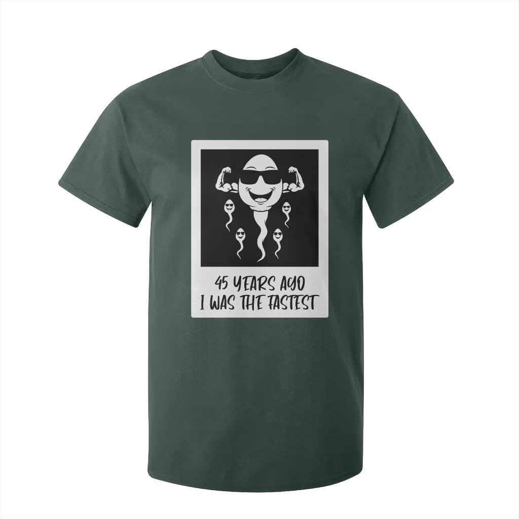 45 Years Ago I Was The Fastest T Shirt For Kid Funny 45th Birthday Gift TS12 Dark Forest Green Print Your Wear