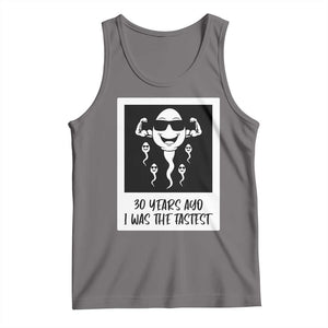 30 Years Ago I Was The Fastest Tank Top Funny 30th Birthday Gift Idea TS12 Deep Heather Print Your Wear