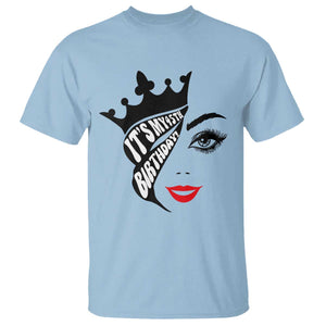Its My 45th Birthday T Shirt Birthday Queen Crown Gift For Women TS12 Light Blue Print Your Wear