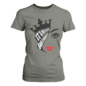 Its My 40th Birthday T Shirt For Women Birthday Queen Crown Gift For Women TS12 Military Green Print Your Wear