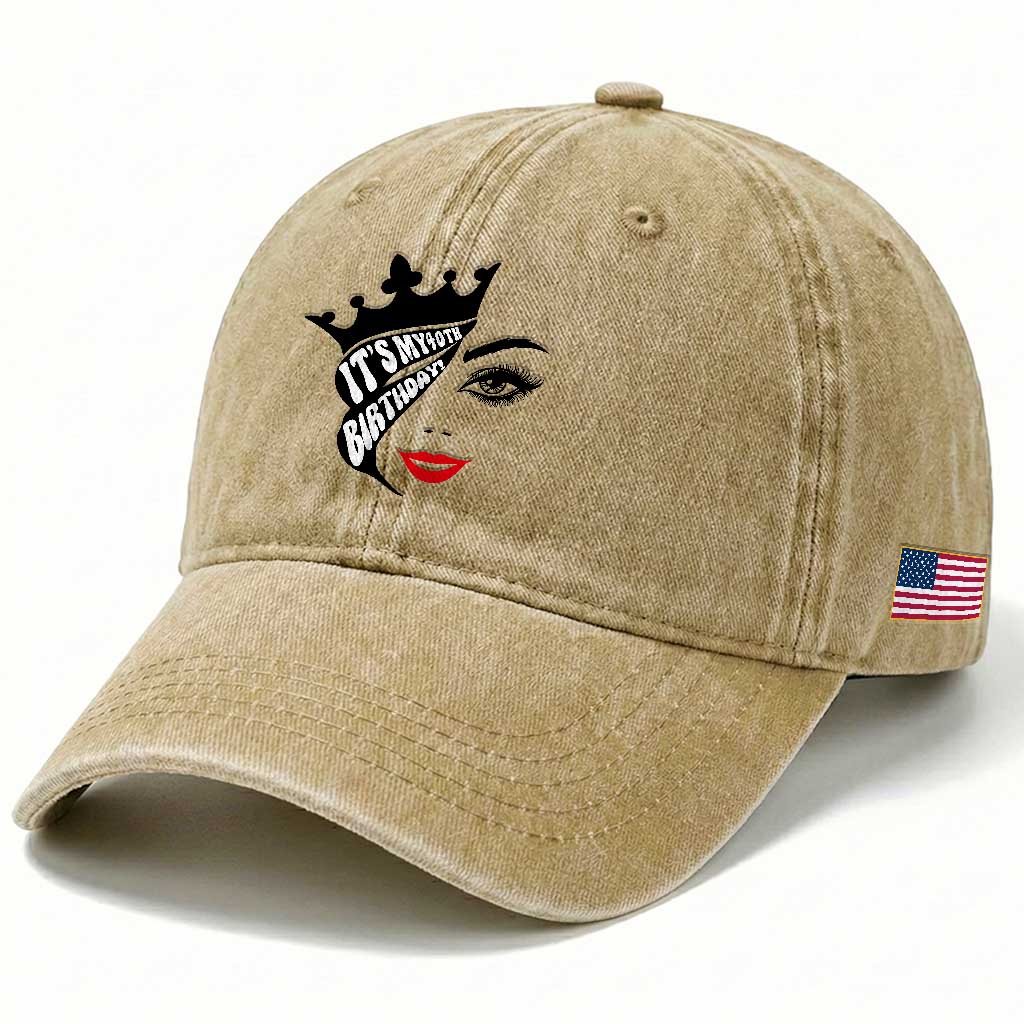Its My 40th Birthday Washed Cotton Baseball Cap Birthday Queen Crown Gift For Women TS12 Print Your Wear