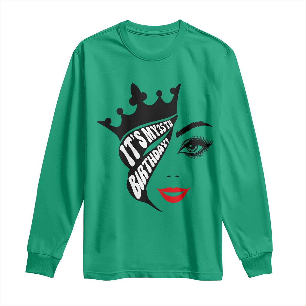 Its My 35th Birthday Long Sleeve Shirt Birthday Queen Crown Gift For Women TS12 Irish Green Print Your Wear