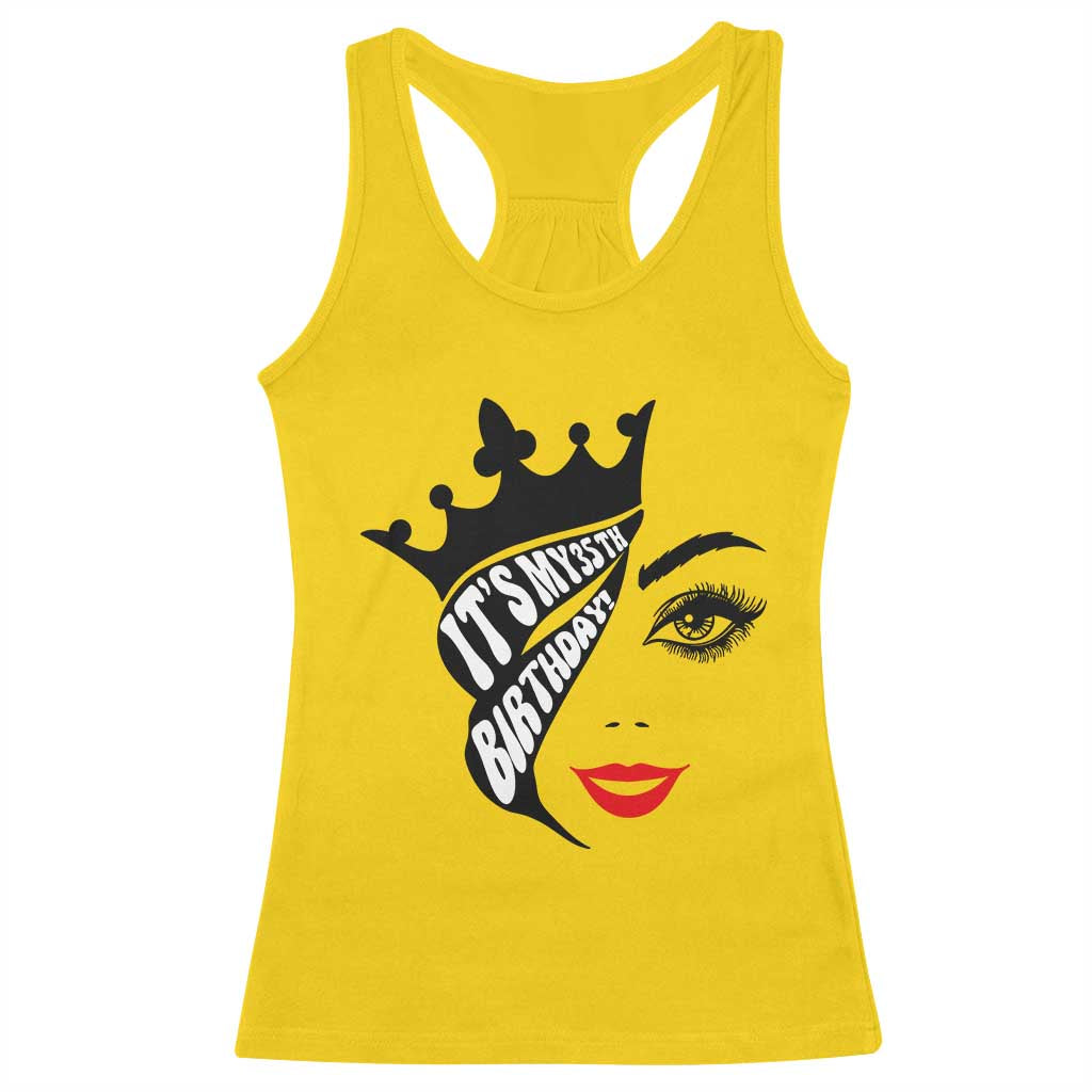 Its My 35th Birthday Racerback Tank Top Birthday Queen Crown Gift For Women TS12 Daisy Print Your Wear