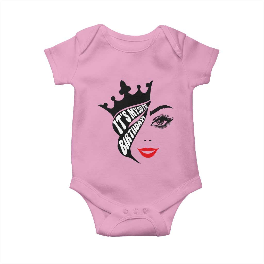 Its My 30th Birthday Baby Onesie Birthday Queen Crown Gift For Women TS12 Light Pink Print Your Wear