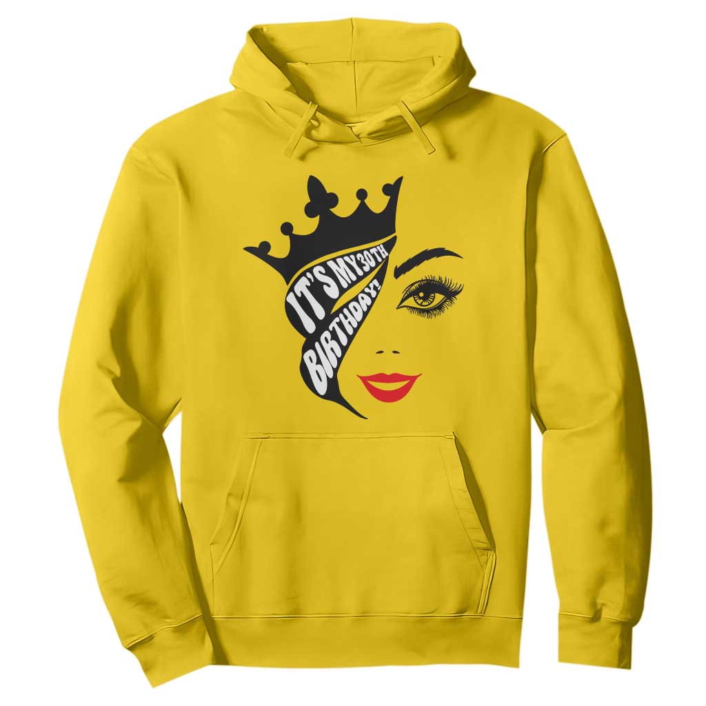 Its My 30th Birthday Hoodie Birthday Queen Crown Gift For Women TS12 Daisy Print Your Wear