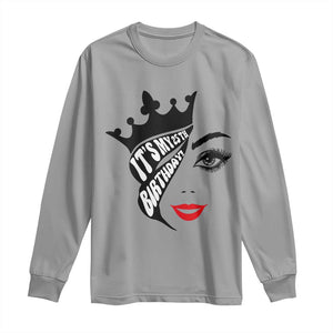 Its My 25th Birthday Long Sleeve Shirt Birthday Queen Crown Gift For Women TS12 Sport Gray Print Your Wear