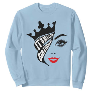 Its My 25th Birthday Sweatshirt Birthday Queen Crown Gift For Women TS12 Light Blue Print Your Wear