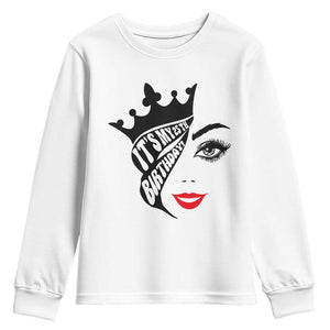 Its My 25th Birthday Youth Sweatshirt Birthday Queen Crown Gift For Women TS12 White Print Your Wear