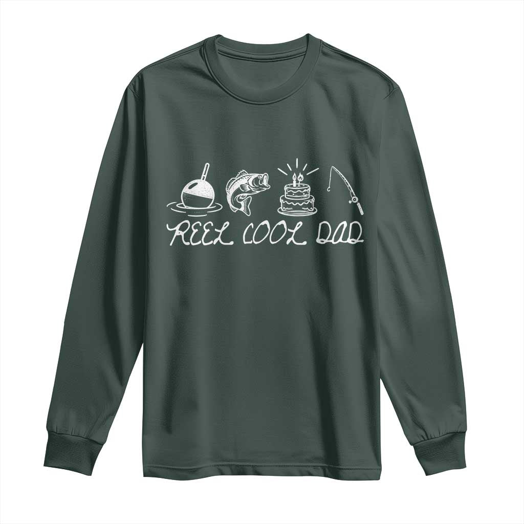 Reel Cool Dad Long Sleeve Shirt Funny Fishing Dad Birthday Gift TS12 Dark Forest Green Print Your Wear