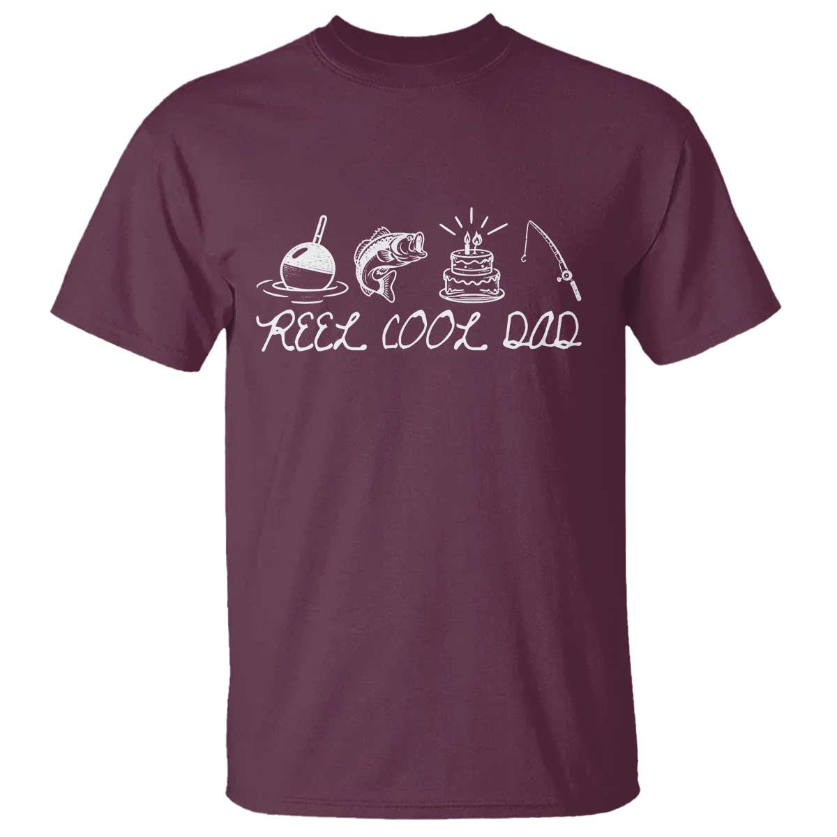 Reel Cool Dad T Shirt Funny Fishing Dad Birthday Gift TS12 Maroon Print Your Wear