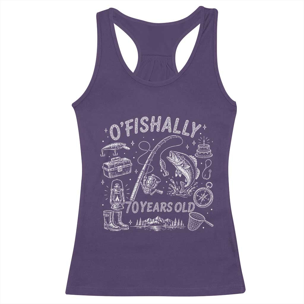 O'Fishally 70 Years Old Racerback Tank Top Funny Fisherman Birthday Graphic TS12 Purple Print Your Wear