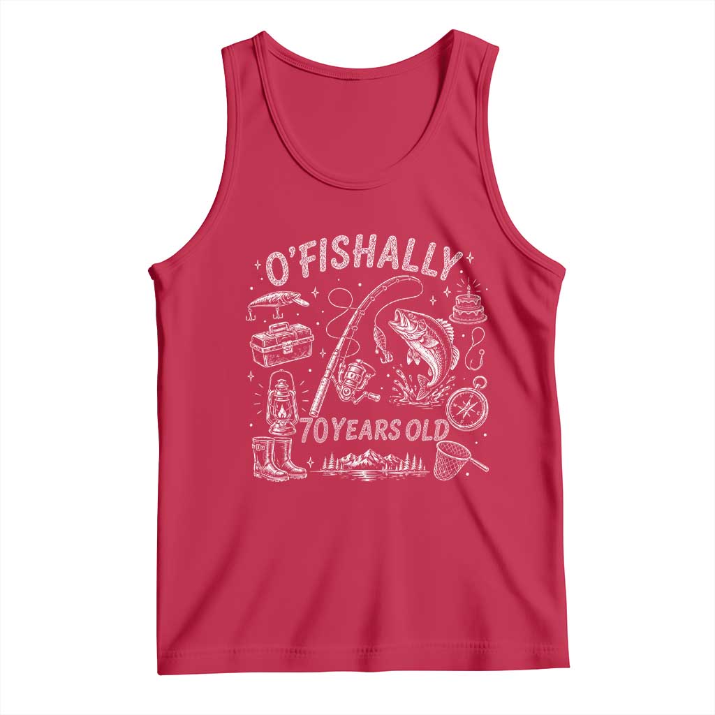 O'Fishally 70 Years Old Tank Top Funny Fisherman Birthday Graphic TS12 Red Print Your Wear