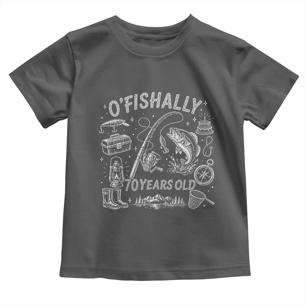 O'Fishally 70 Years Old Toddler T Shirt Funny Fisherman Birthday Graphic TS12 Dark Heather Print Your Wear