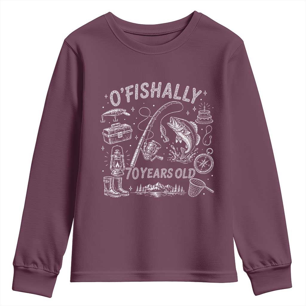 O'Fishally 70 Years Old Youth Sweatshirt Funny Fisherman Birthday Graphic TS12 Maroon Print Your Wear