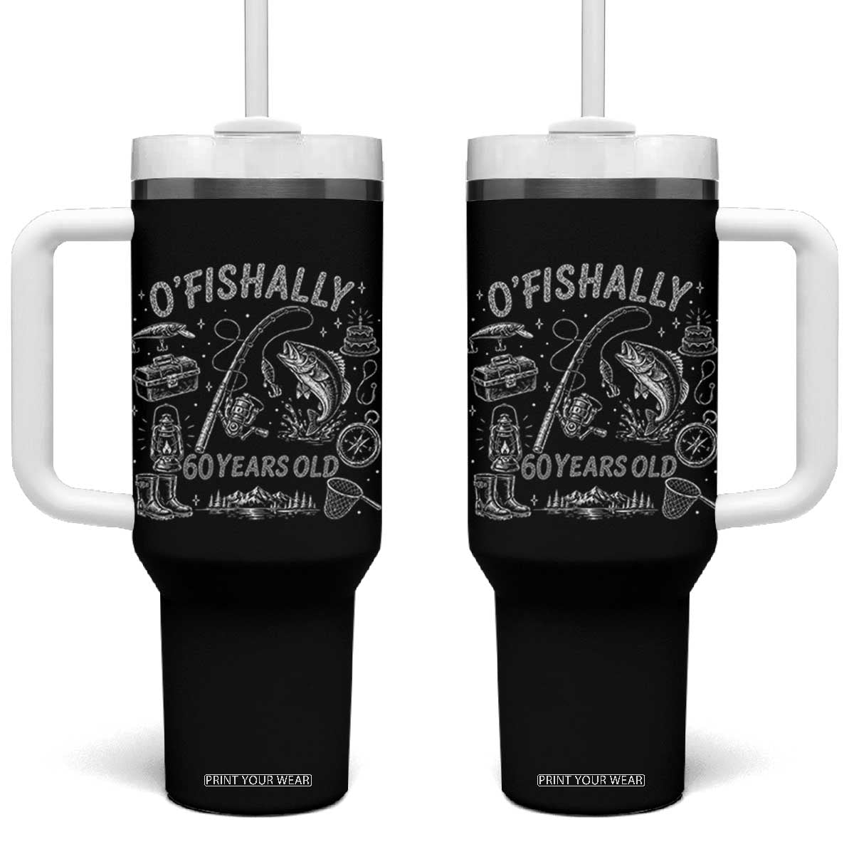 O'Fishally 60 Years Old Tumbler With Handle Funny Fisherman Birthday Graphic TS12 One Size: 40 oz Black Print Your Wear