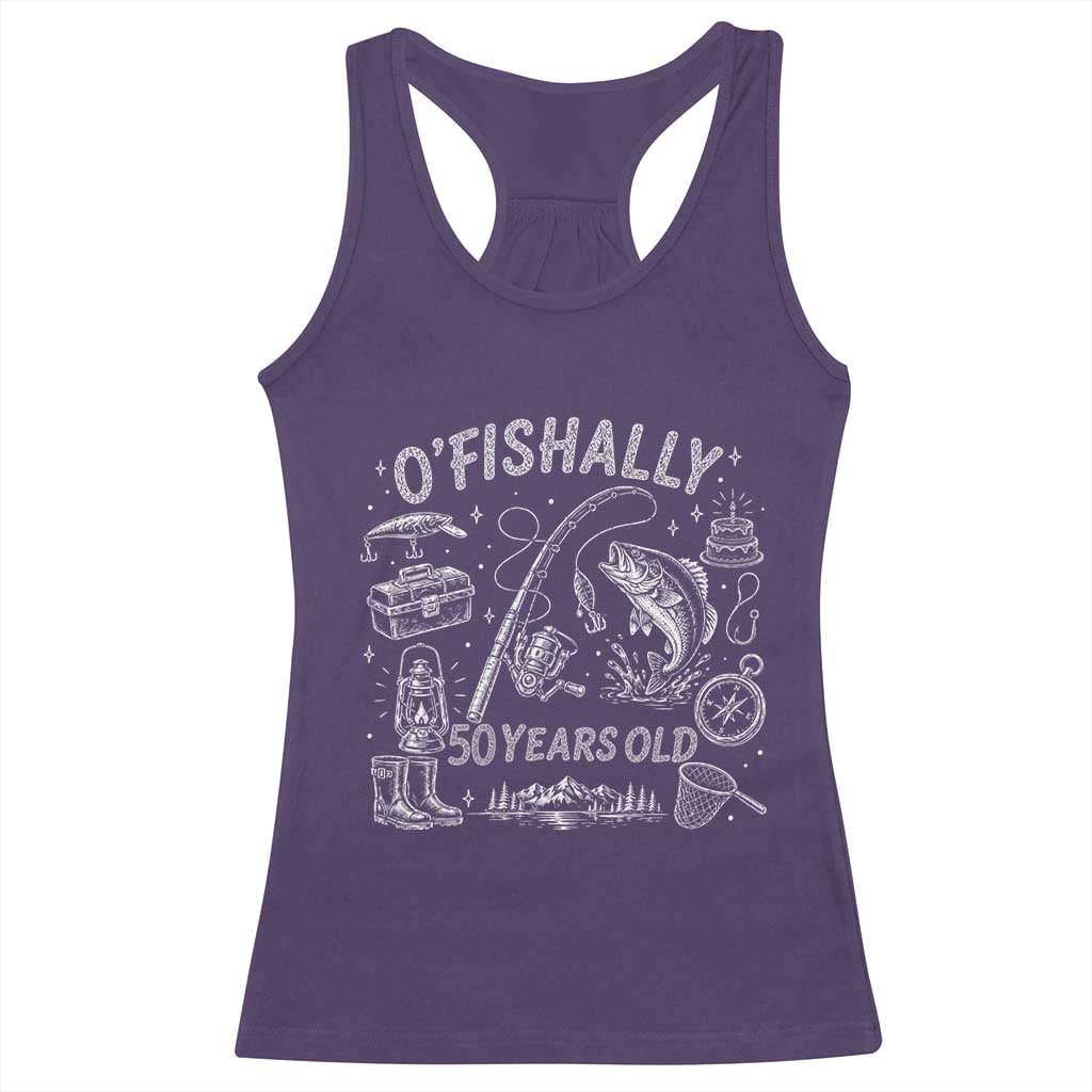O'Fishally 50 Years Old Racerback Tank Top Funny Fisherman Birthday Graphic TS12 Purple Print Your Wear