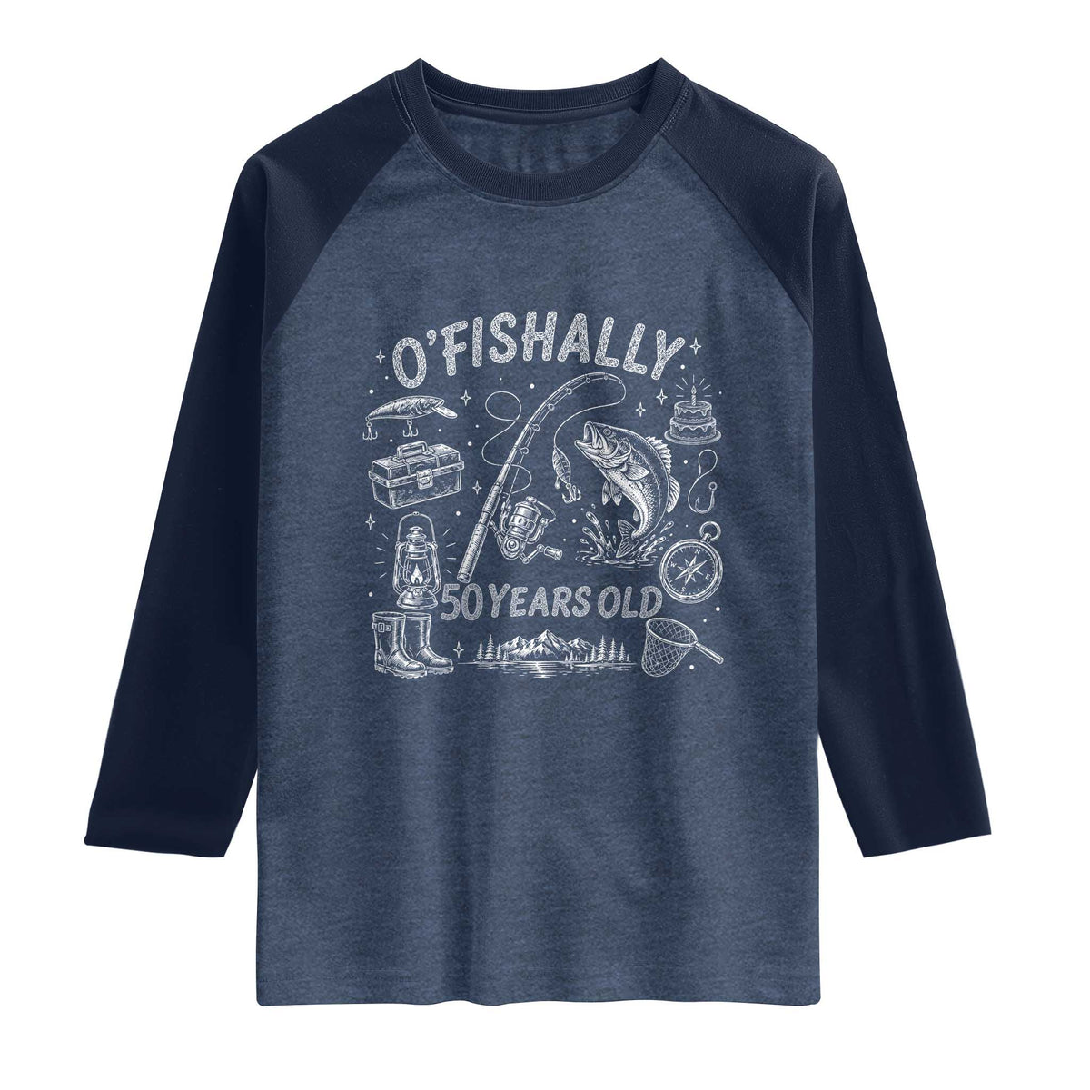 O'Fishally 50 Years Old Raglan Shirt Funny Fisherman Birthday Graphic TS12 Heather Denim Navy Print Your Wear