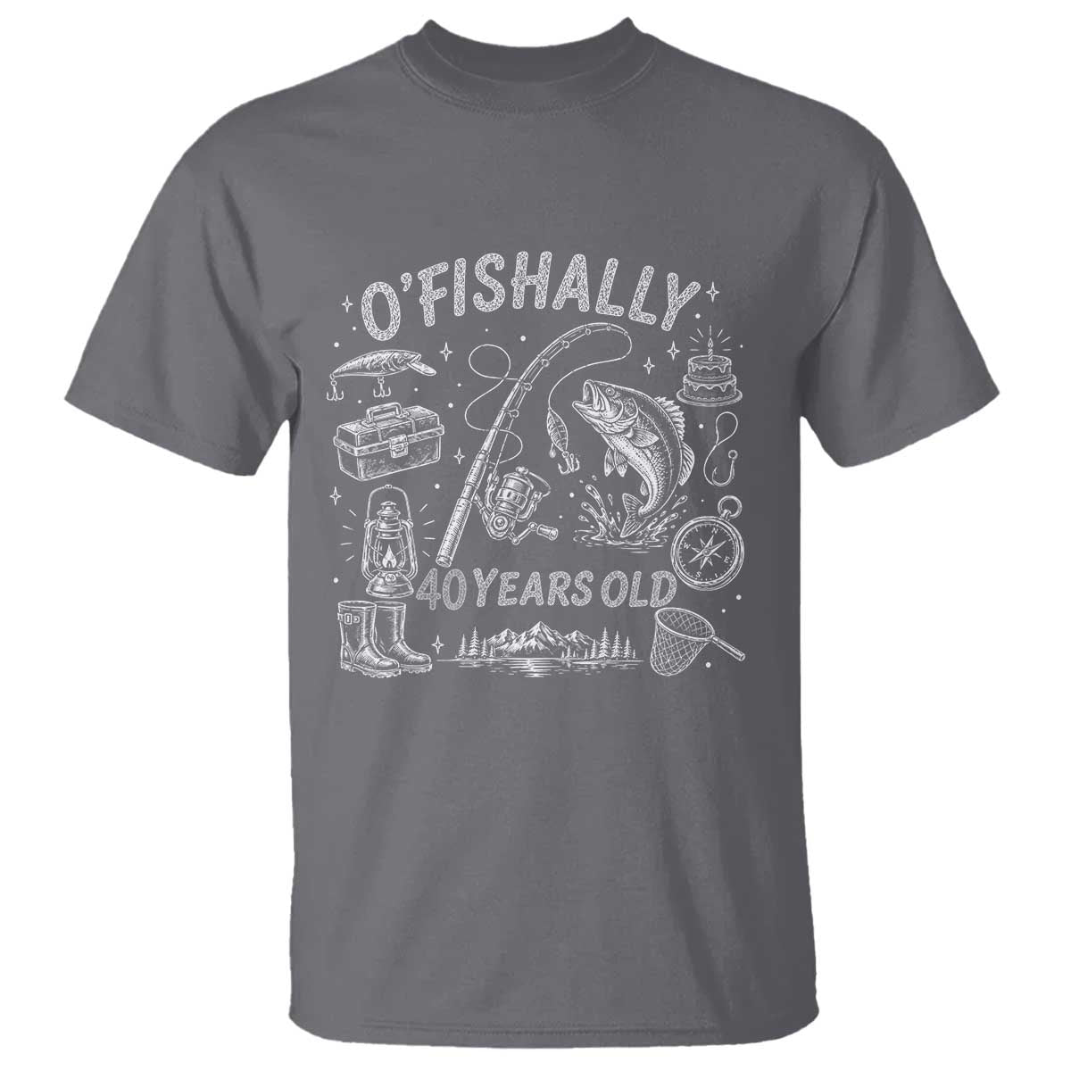 O'Fishally 40 Years Old T Shirt Funny Fisherman Birthday Graphic TS12 Charcoal Print Your Wear