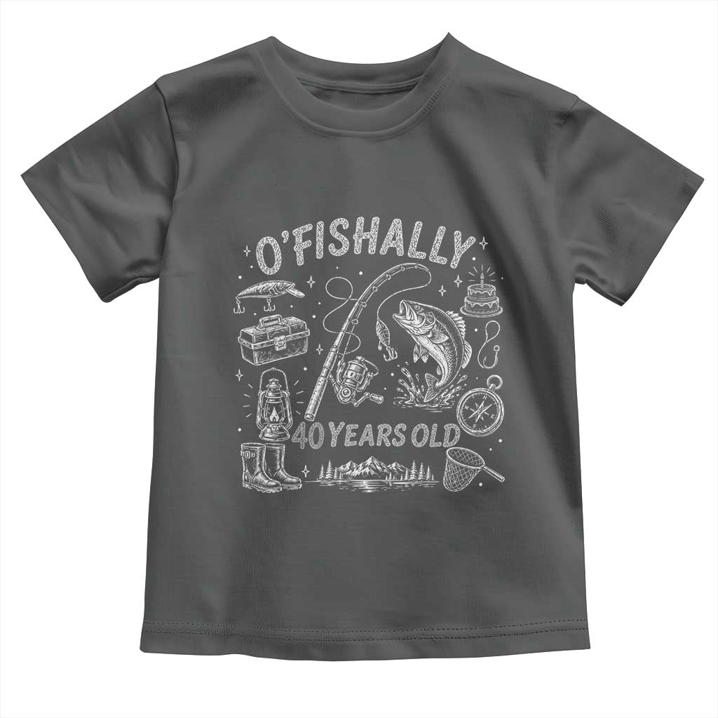 O'Fishally 40 Years Old Toddler T Shirt Funny Fisherman Birthday Graphic TS12 Dark Heather Print Your Wear