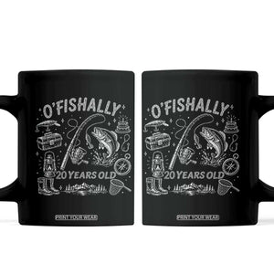 O'Fishally 20 Years Old Coffee Mug Funny Fisherman Birthday Graphic TS12 Black Print Your Wear