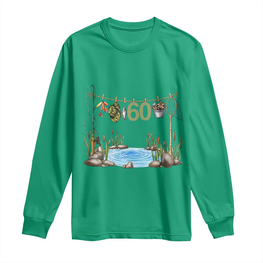 60th Birthday Fishing Long Sleeve Shirt Fisherman Birthday Party Gift TS12 Irish Green Print Your Wear