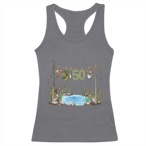 50th Birthday Fishing Racerback Tank Top Fisherman Birthday Party Gift TS12 Charcoal Print Your Wear