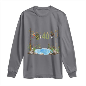 40th Birthday Fishing Long Sleeve Shirt Fisherman Birthday Party Gift TS12 Charcoal Print Your Wear