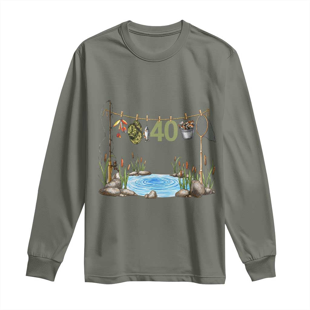40th Birthday Fishing Long Sleeve Shirt Fisherman Birthday Party Gift TS12 Military Green Print Your Wear