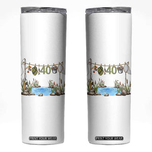 40th Birthday Fishing Skinny Tumbler Fisherman Birthday Party Gift TS12 White Print Your Wear