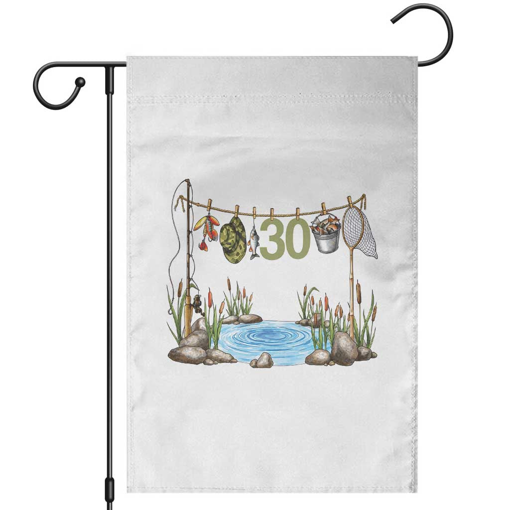 30th Birthday Fishing Garden Flag Fisherman Birthday Party Gift TS12 White Print Your Wear