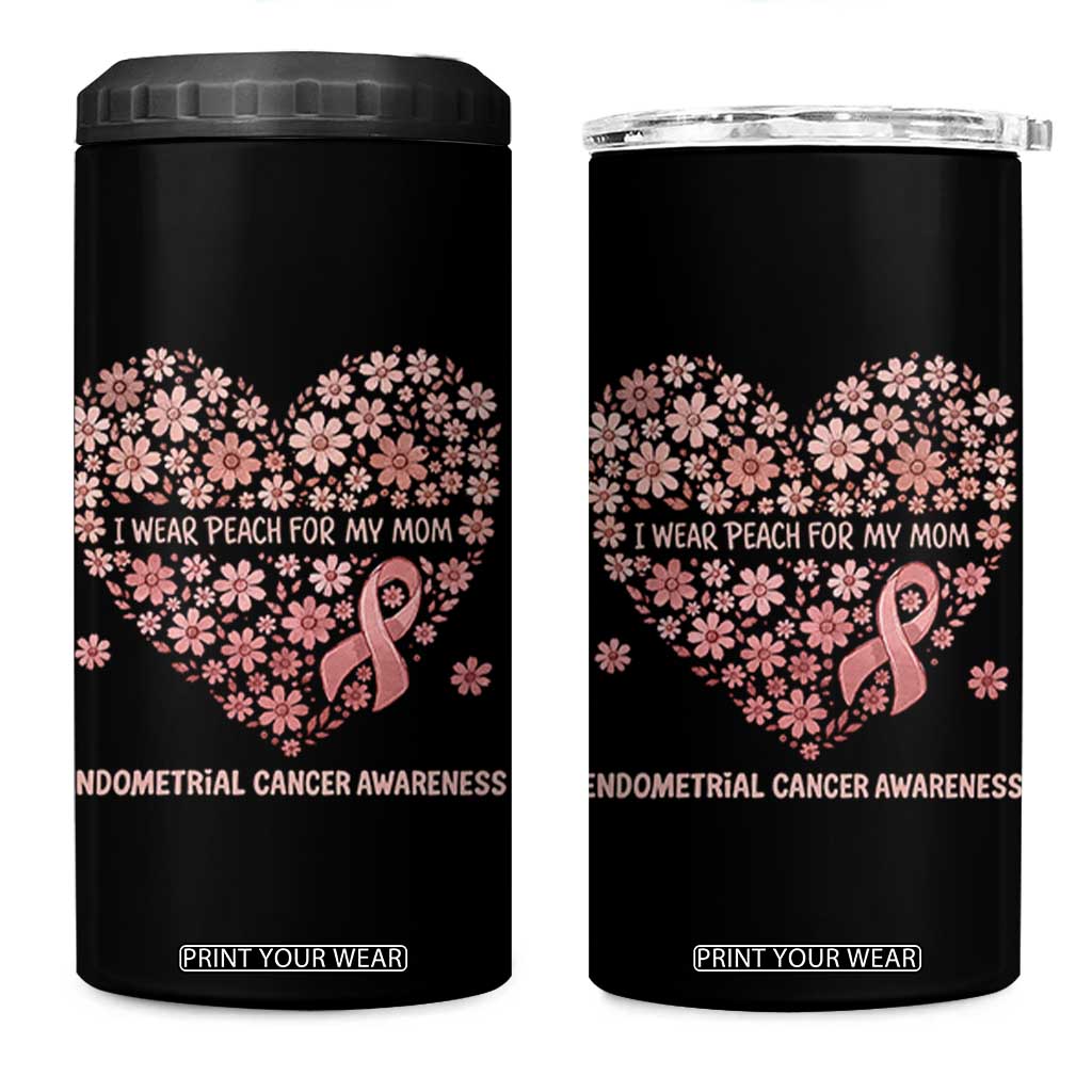 Endometrial Cancer Family Support 4 in 1 Can Cooler Tumbler I Wear Peach For My Mom