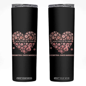 Endometrial Cancer Family Support Skinny Tumbler I Wear Peach For My Mom