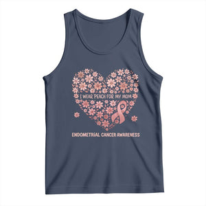 Endometrial Cancer Family Support Tank Top I Wear Peach For My Mom