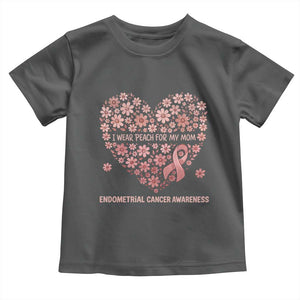 Endometrial Cancer Family Support Toddler T Shirt I Wear Peach For My Mom