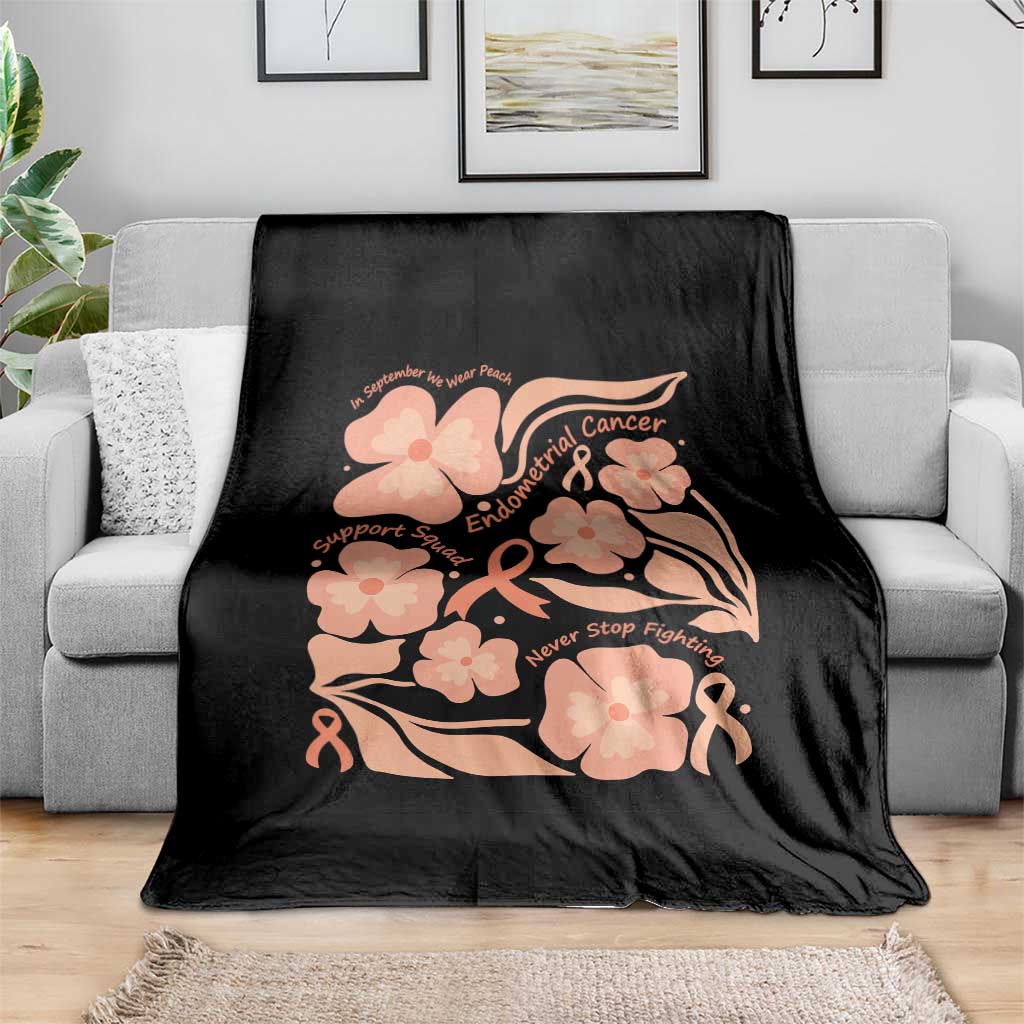 Endometrial Cancer Support Squad Floral Gift Throw Blanket In September We Wear Peach
