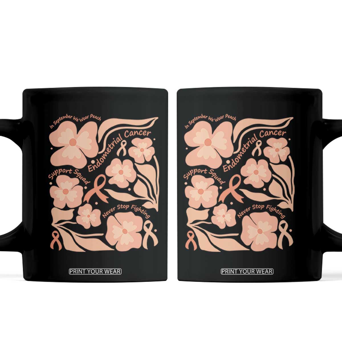 Endometrial Cancer Support Squad Floral Gift Coffee Mug In September We Wear Peach