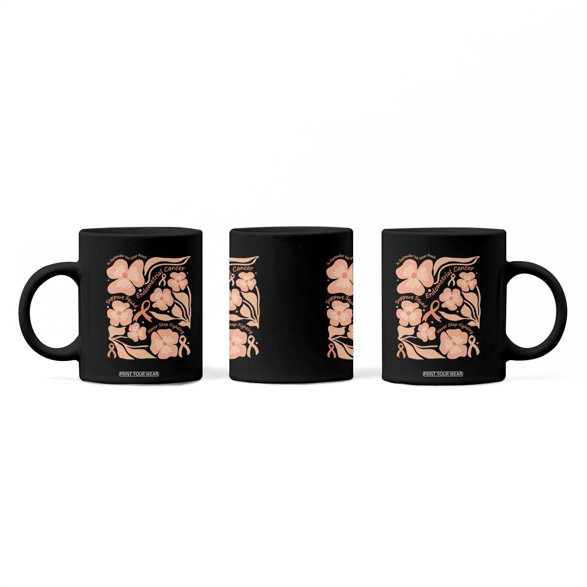 Endometrial Cancer Support Squad Floral Gift Coffee Mug In September We Wear Peach