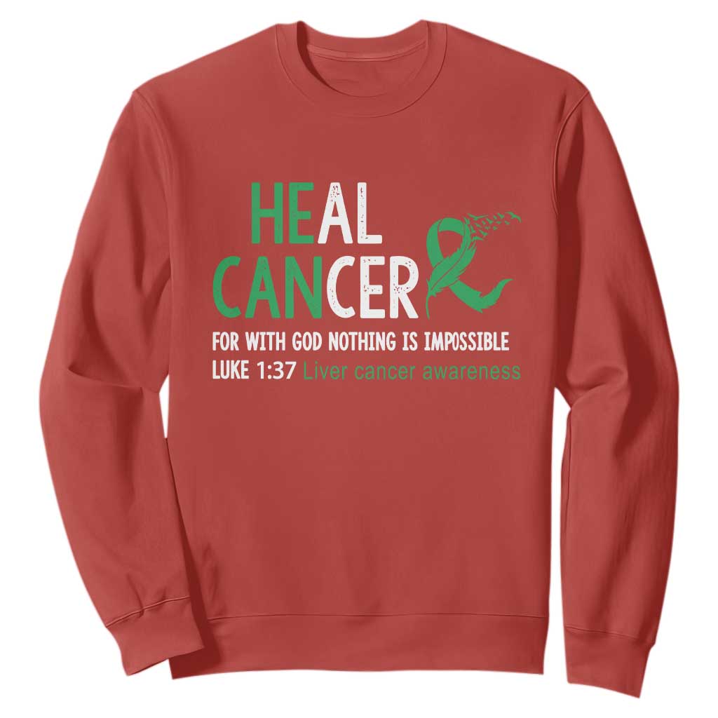 Heal Cancer Nothing Is Impossible With God Sweatshirt Liver Cancer Support Gift