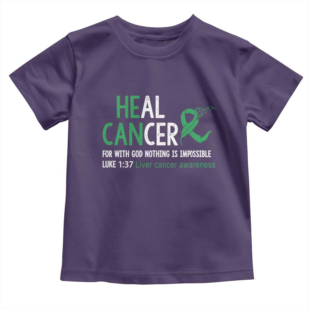 Heal Cancer Nothing Is Impossible With God Toddler T Shirt Liver Cancer Support Gift