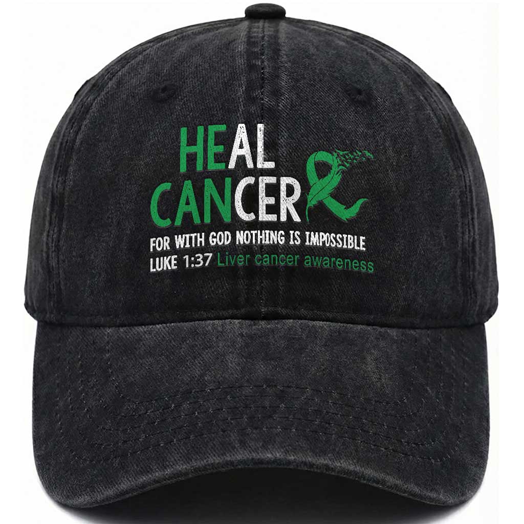 Heal Cancer Nothing Is Impossible With God Washed Cotton Baseball Cap Liver Cancer Support Gift