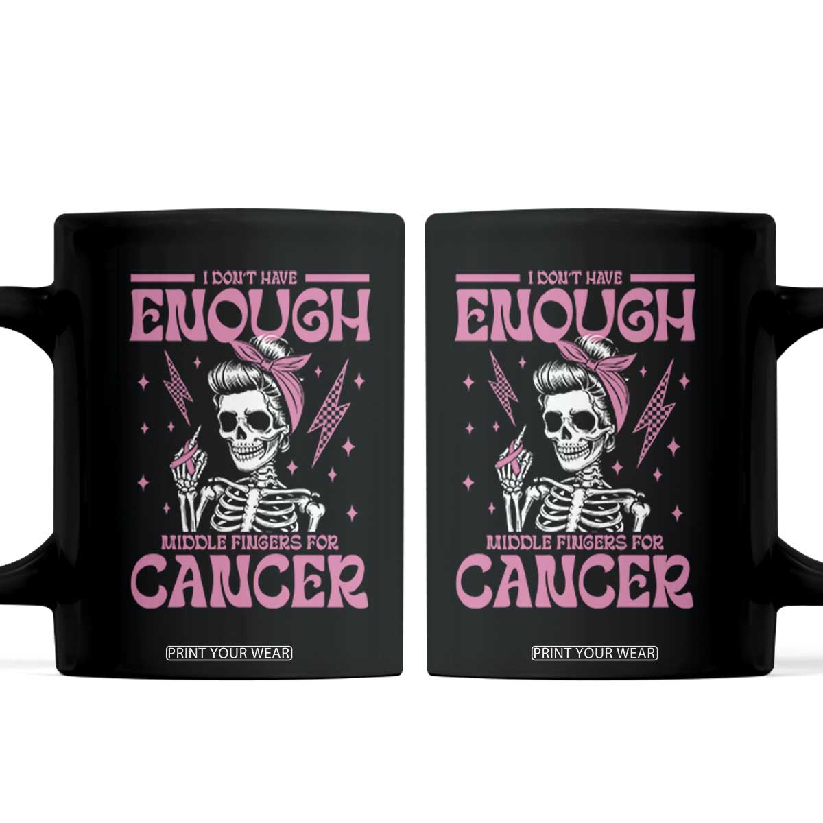 Funny Skeleton Breast Cancer Coffee Mug I Dont Have Enough Middle Fingers
